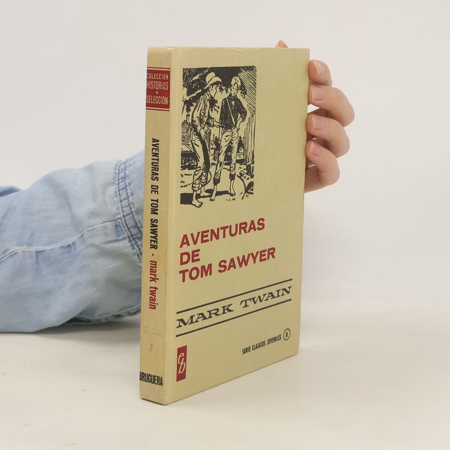 Mark Twain Las Aventuras de Tom Sawyer