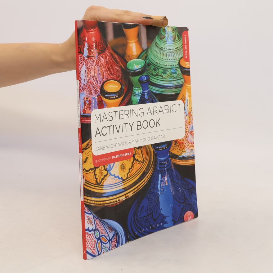 Mahmoud Gaafar Bloomsbury Masters Series - 1: Mastering Arabic 1 Activity Book