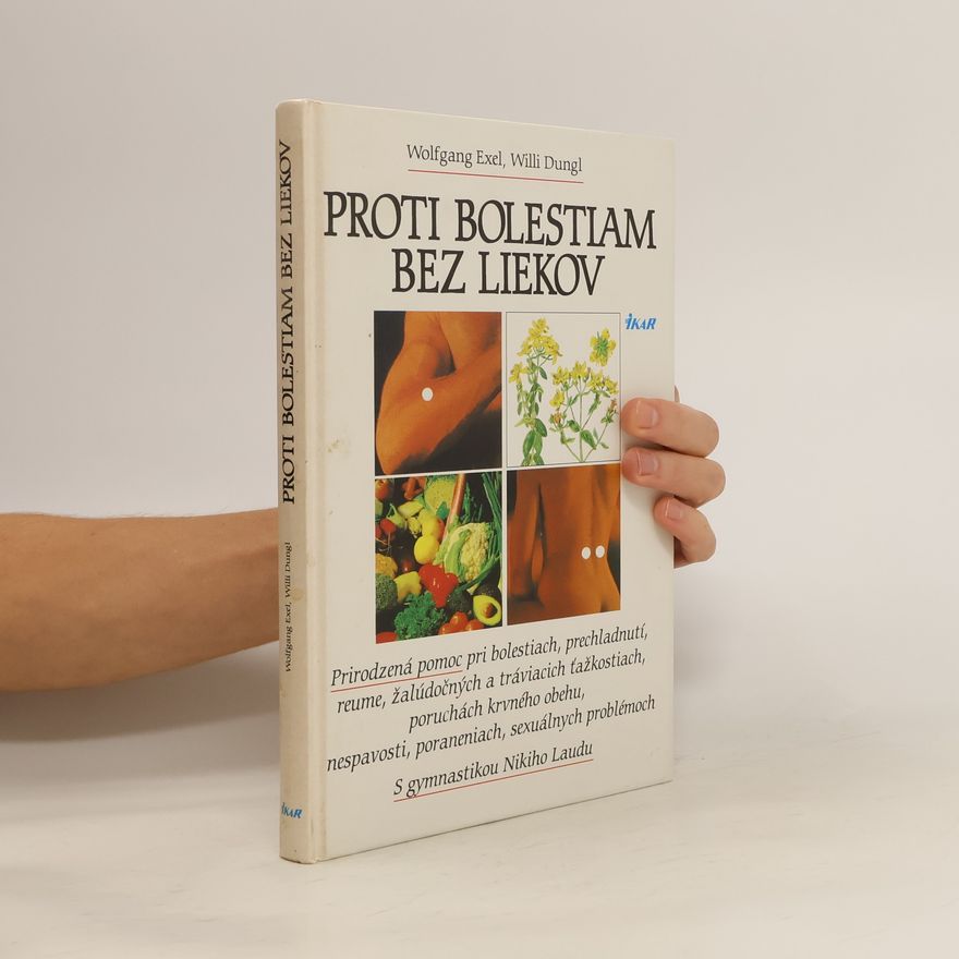 Willi Dungl Proti bolestiam bez liekov