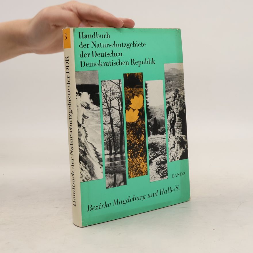 Autorenkollektiv Handbuch der Naturschutzgebiete der Deutschen Demokratischen Republik, Band 3