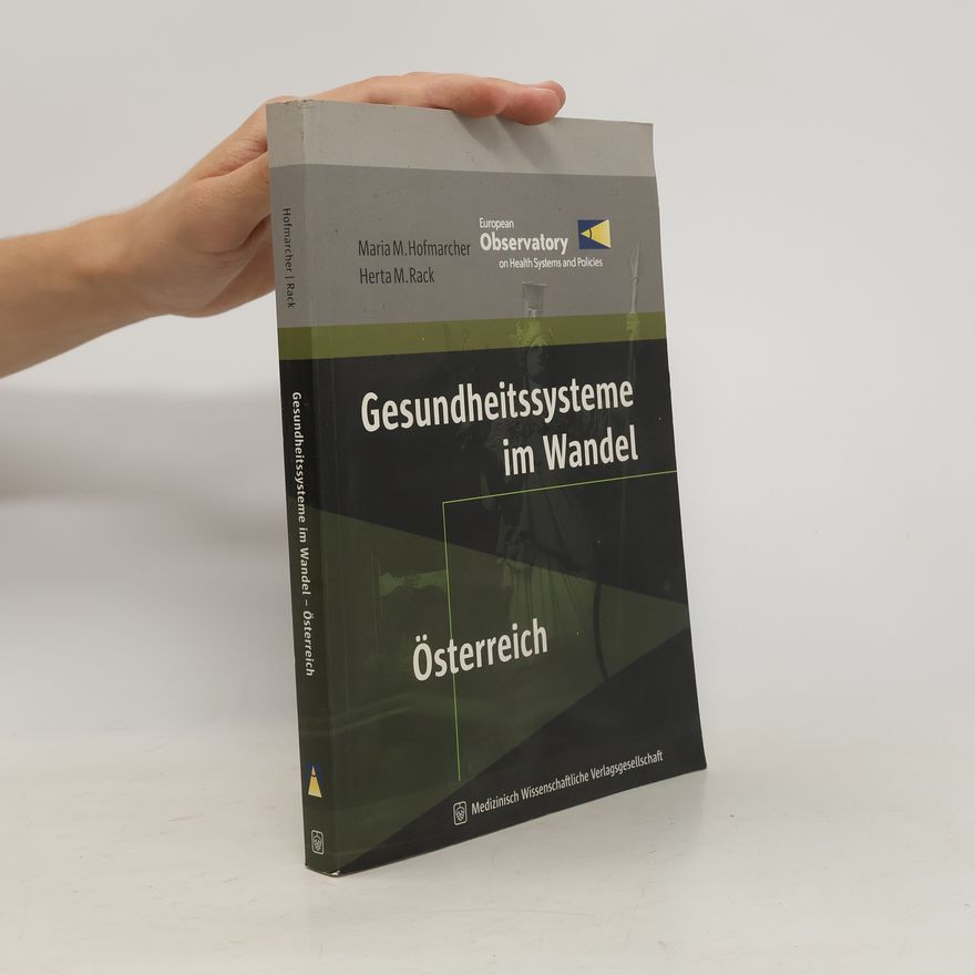 Maria M. Hofmarcher Gesundheitssysteme im Wandel - Österreich