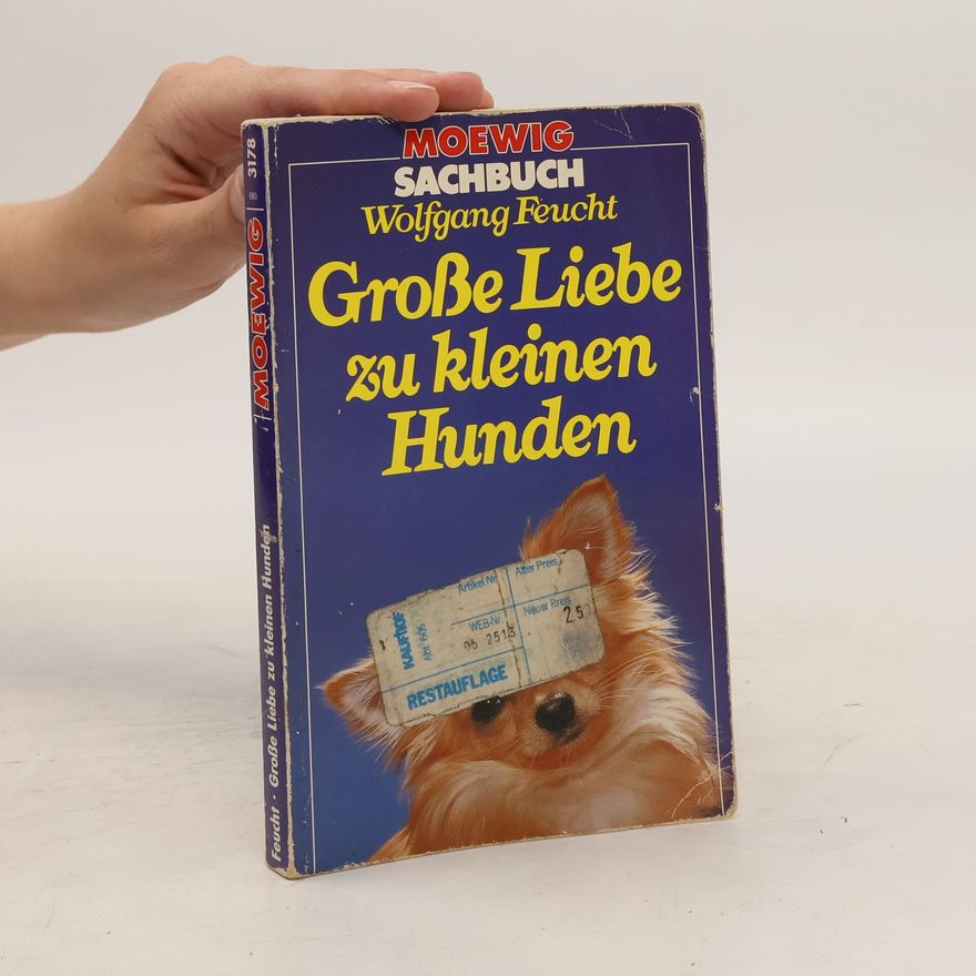Wolfgang Feucht Grosse Liebe zu kleinen Hunden