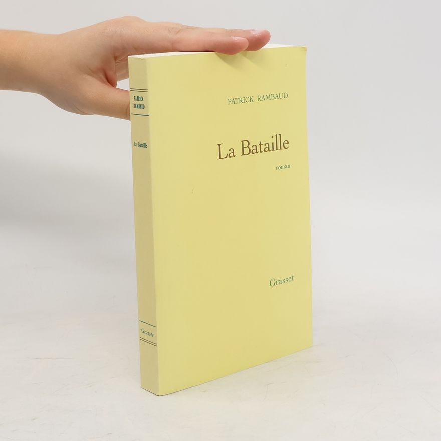 Patrick Rambaud La bataille