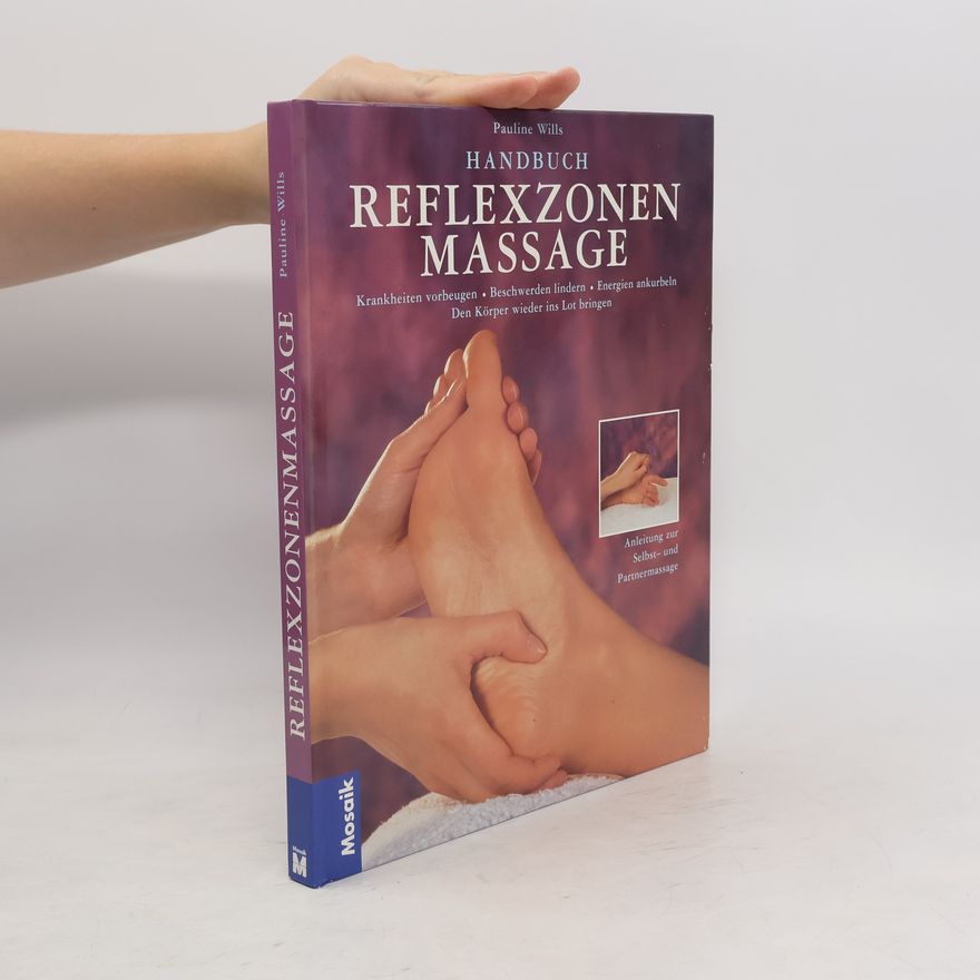 Pauline Wills Handbuch Reflexzonenmassage