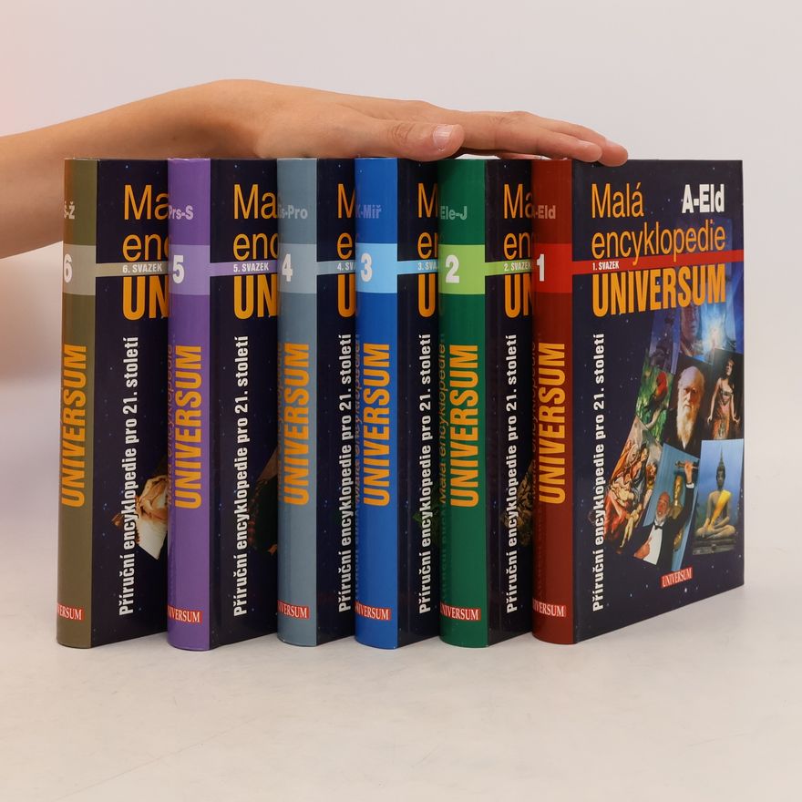 Josef Čermák Malá encyklopedie Universum. Příruční encyklopedie pro 21. století