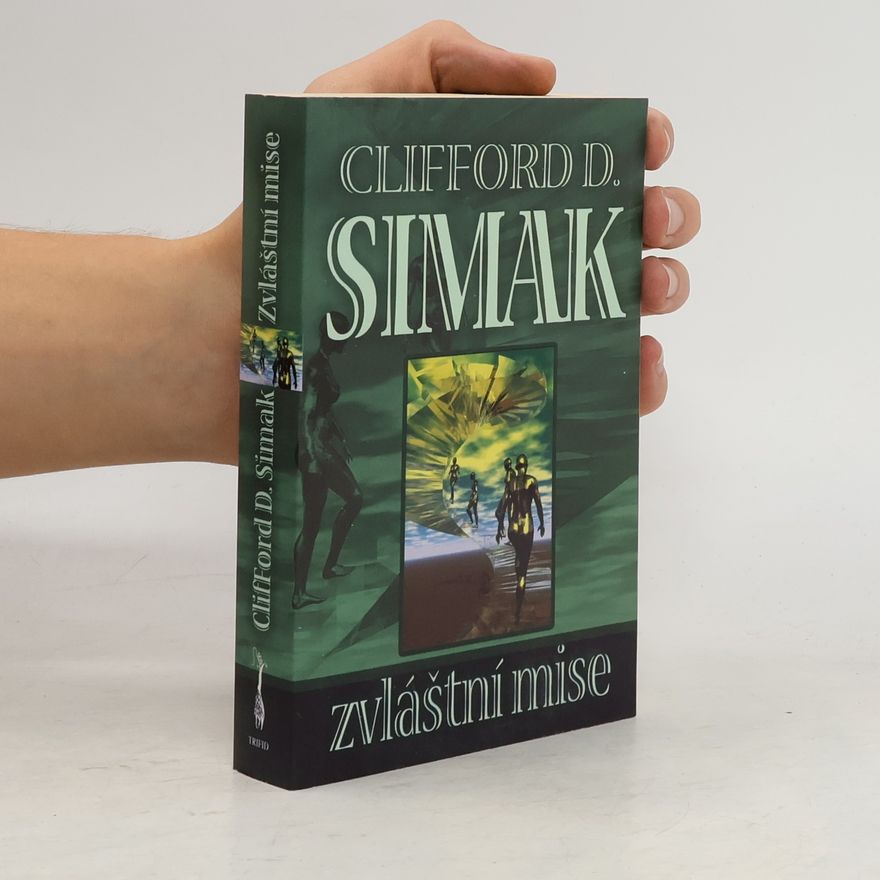 Clifford D. Simak Zvláštní mise