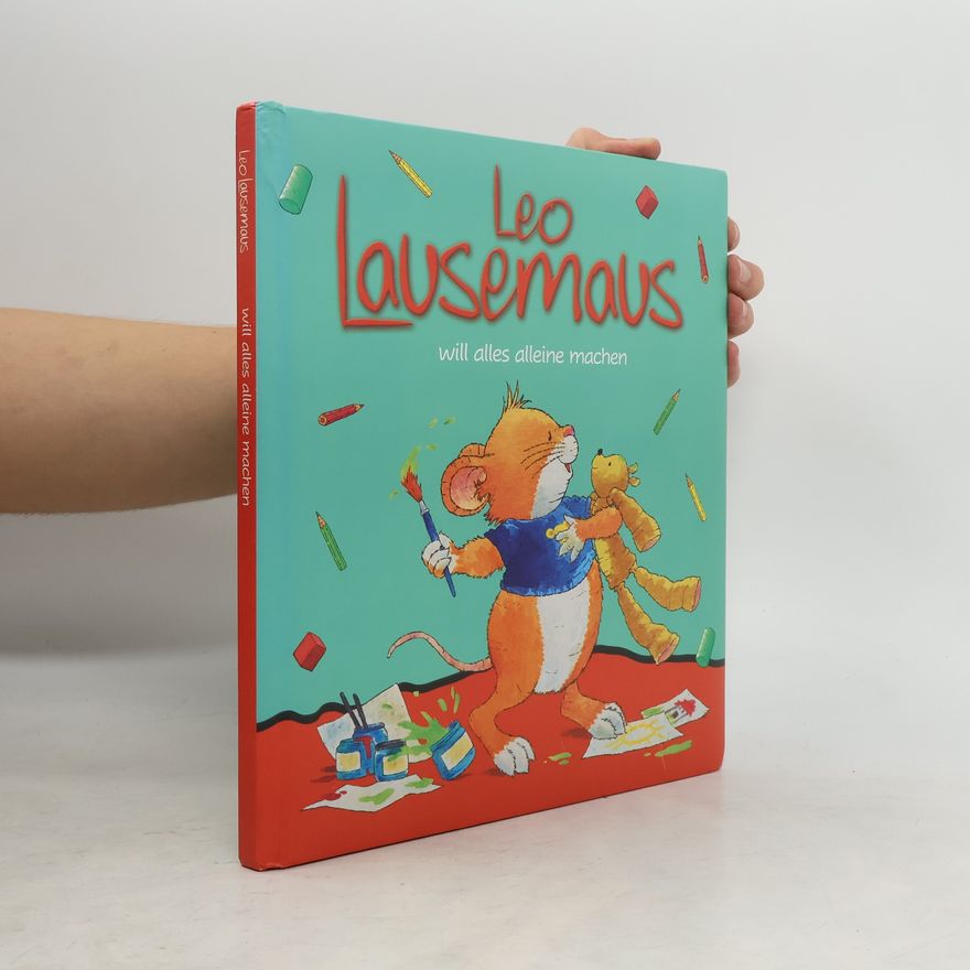 Annalisa Lay Leo Lausemaus will alles alleine machen