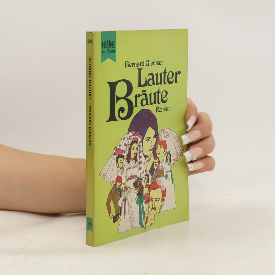 Bernard Glemser Lauter Bräute