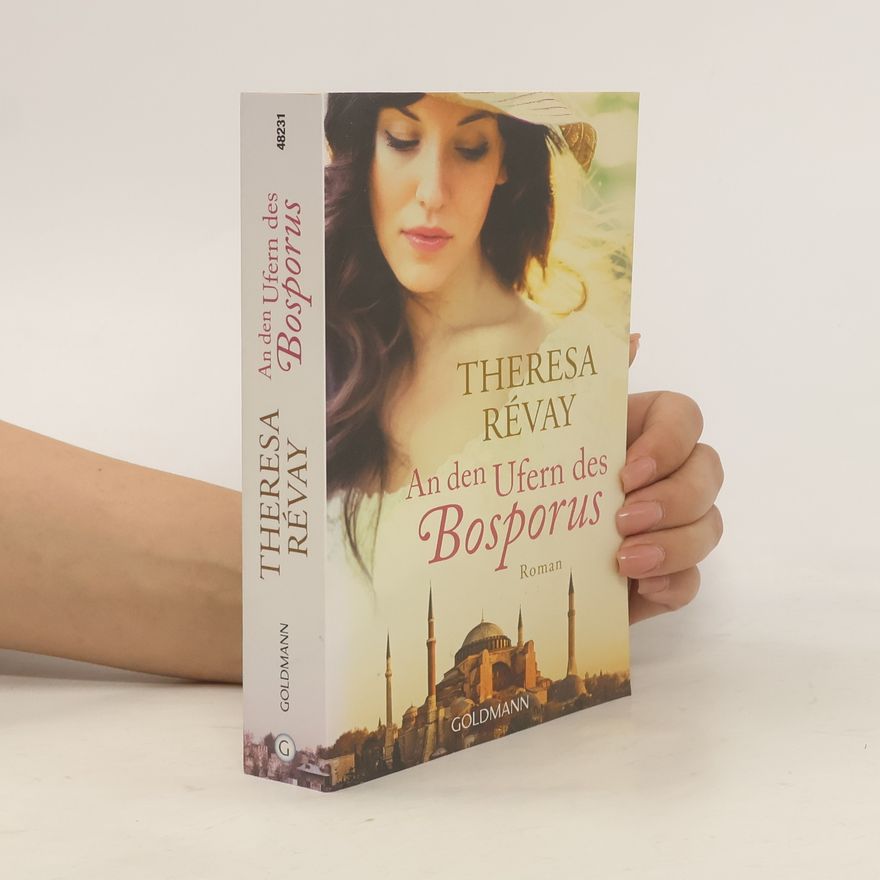 Theresa Révay An den Ufern des Bosporus