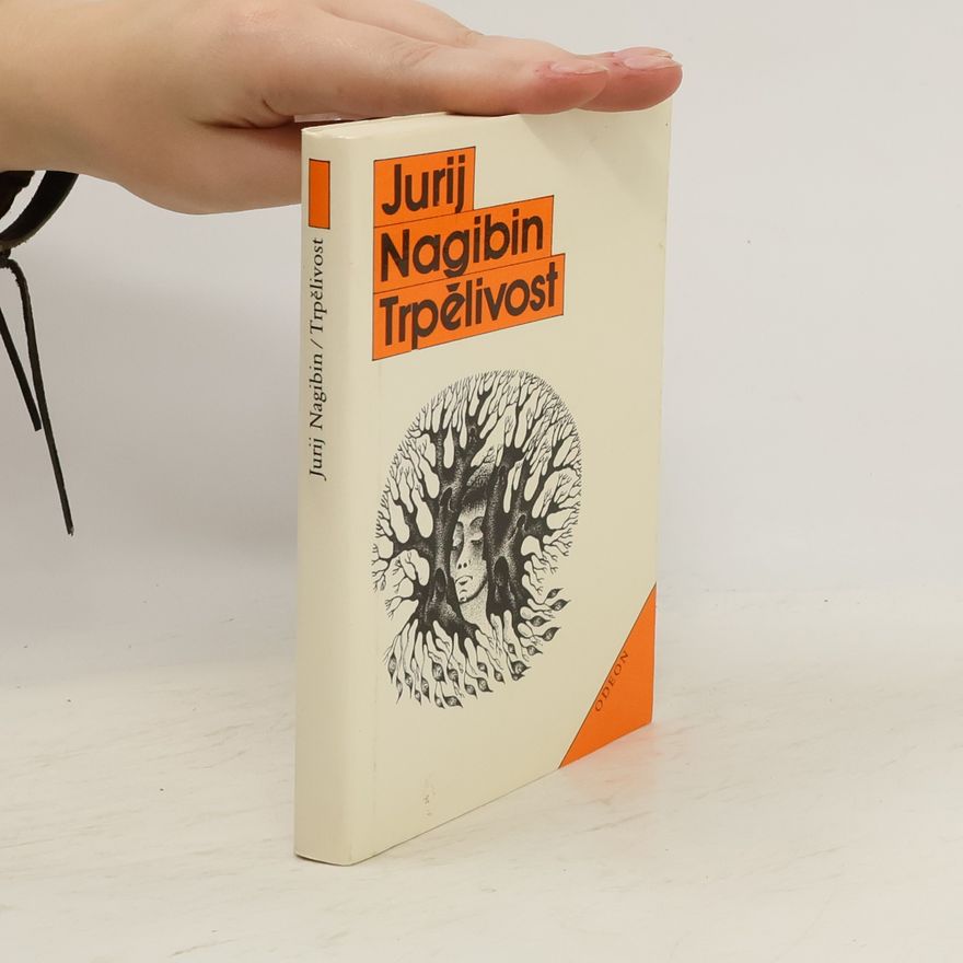 Jurij Markovič Nagibin Trpělivost