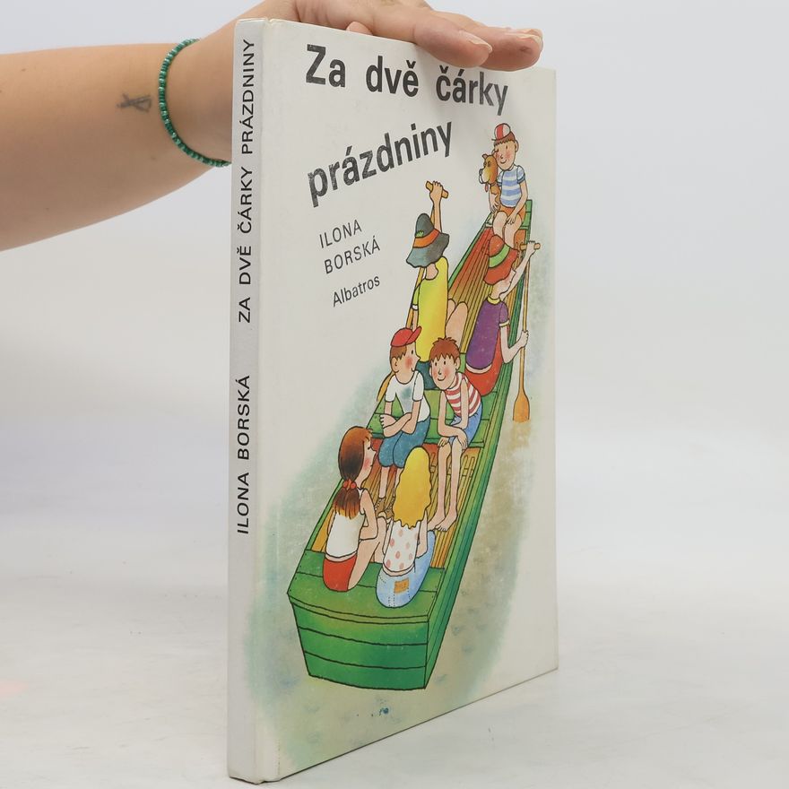 Ilona Borská Za dvě čárky prázdniny