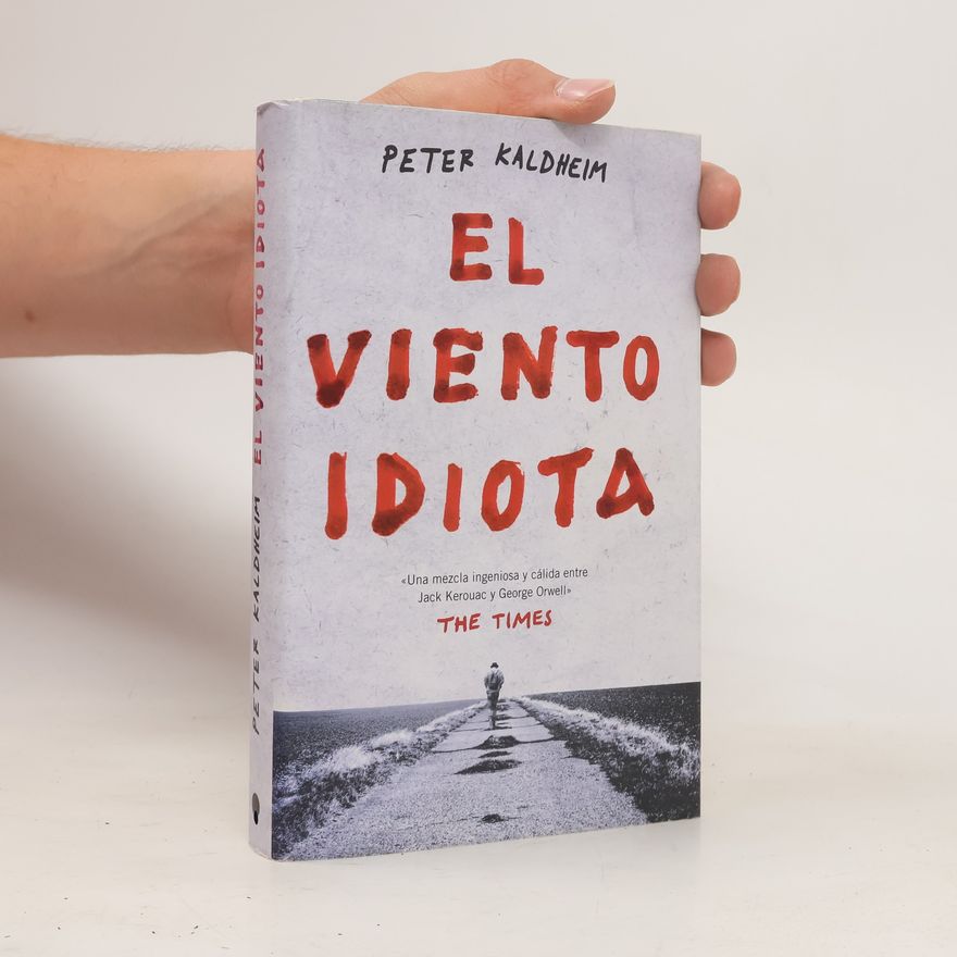 Peter Kaldheim El viento idiota
