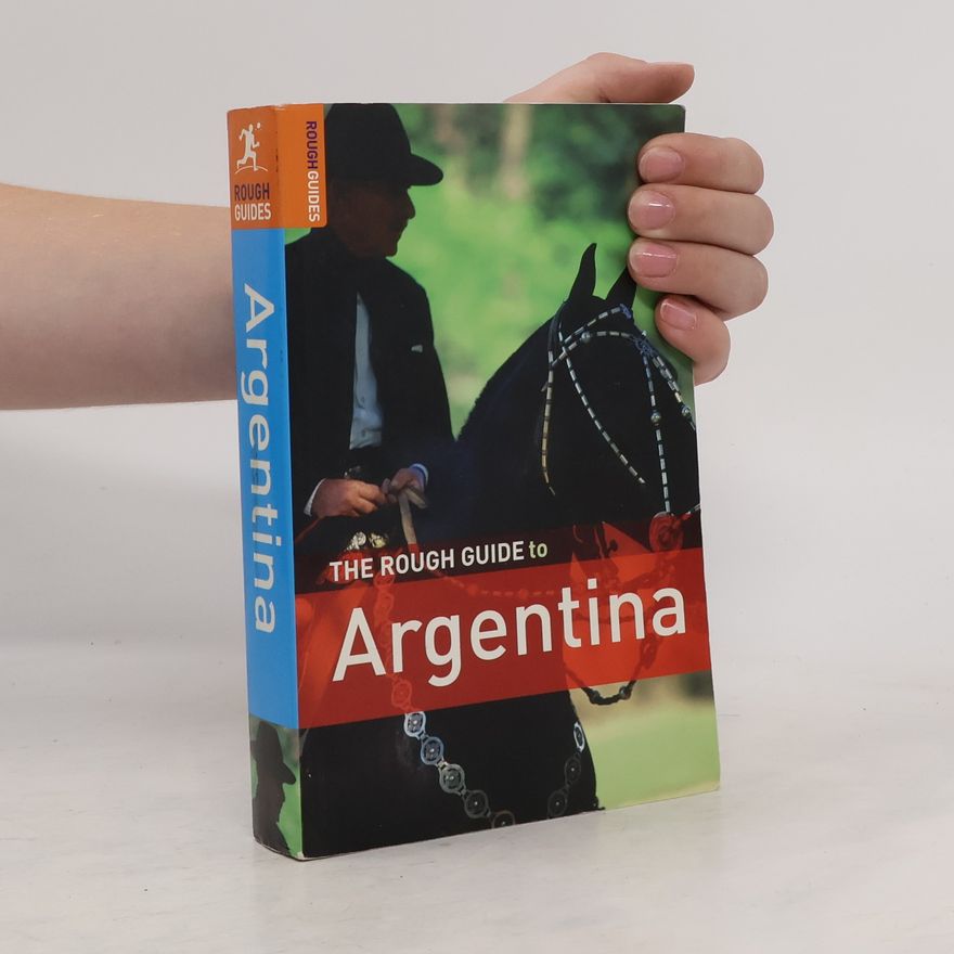 Danny Aeberhard The rough guide to Argentina.