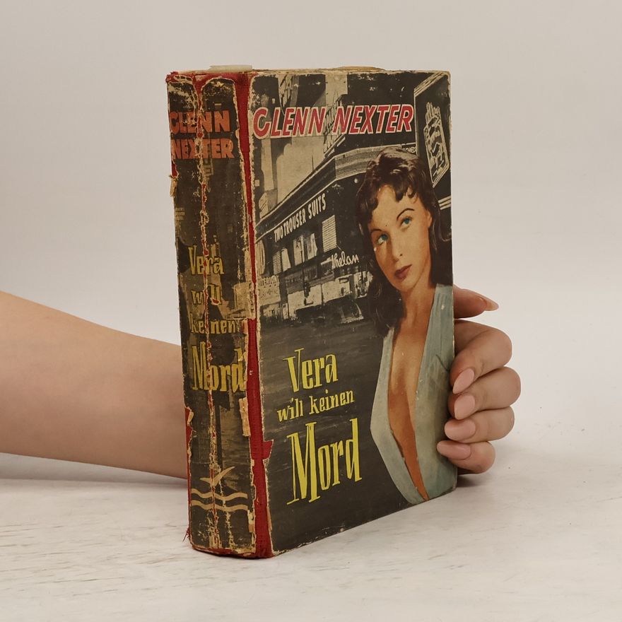 Glenn Nexter Vera will keinen Mord