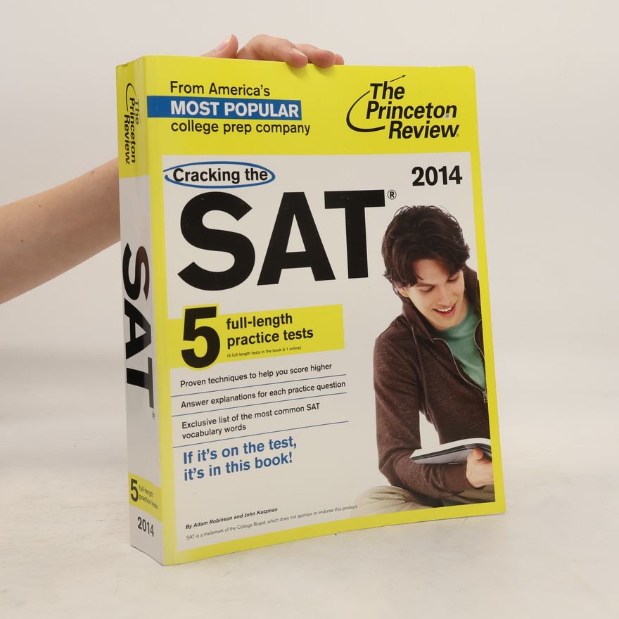 John Katzman The Princeton Review - 2014: Cracking the SAT