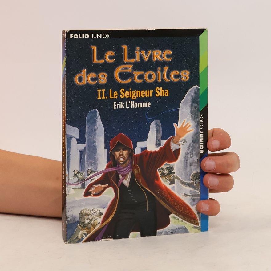 Erik L. Homme Le Livre des étoiles - 2: Le Seigneur Sha