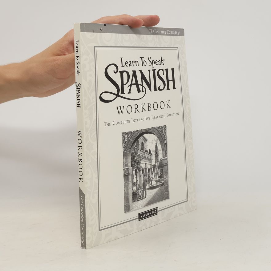 Various authors Learn to Speak Spanish. Workbook