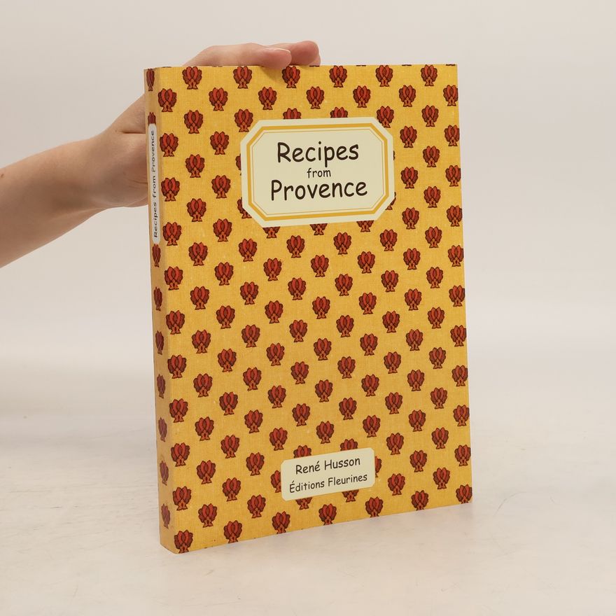 René Husson Recipes from Provence