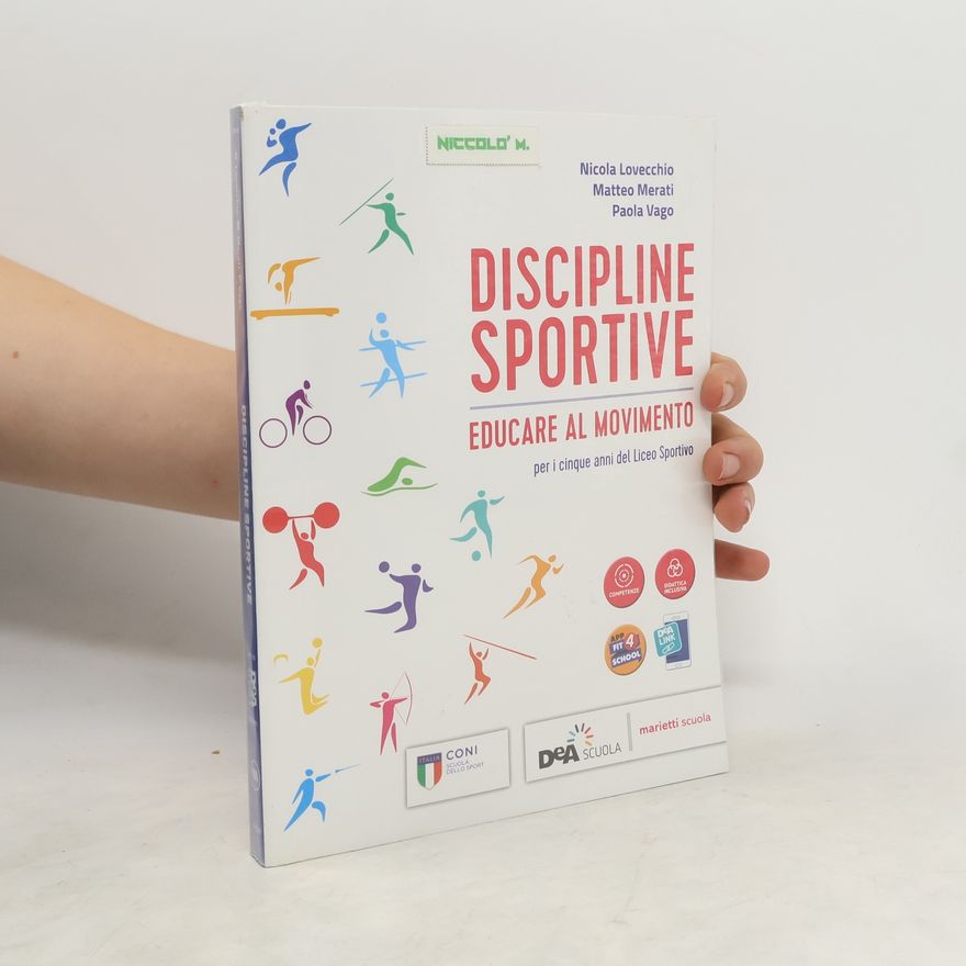 Various authors Discipline sportive. Educare al movimento