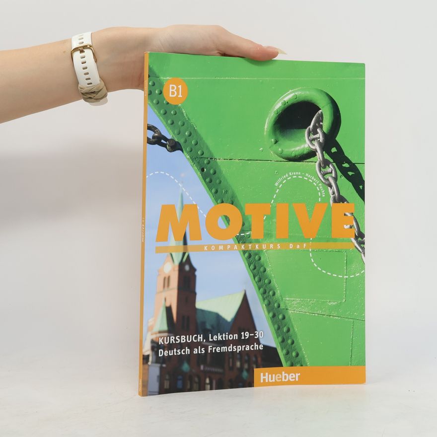 Wilfried Krenn Motive : Kompaktkurs D a F Kursbuch, Lektion 19-30 : Deutsch als Fremdsprache