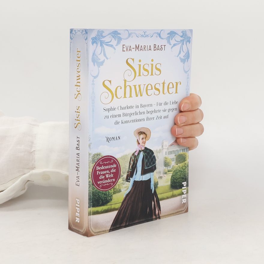 Eva-Maria Bast Sisis Schwester