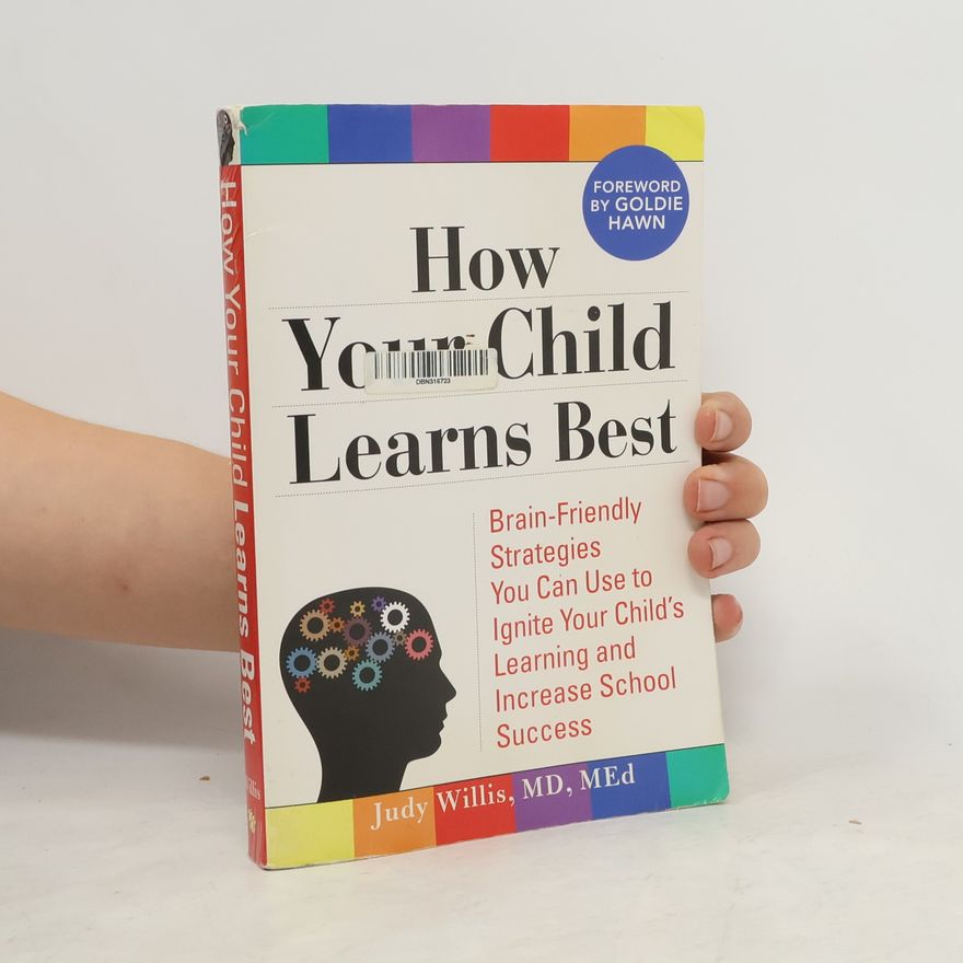 Judy Willis How Your Child Learns Best