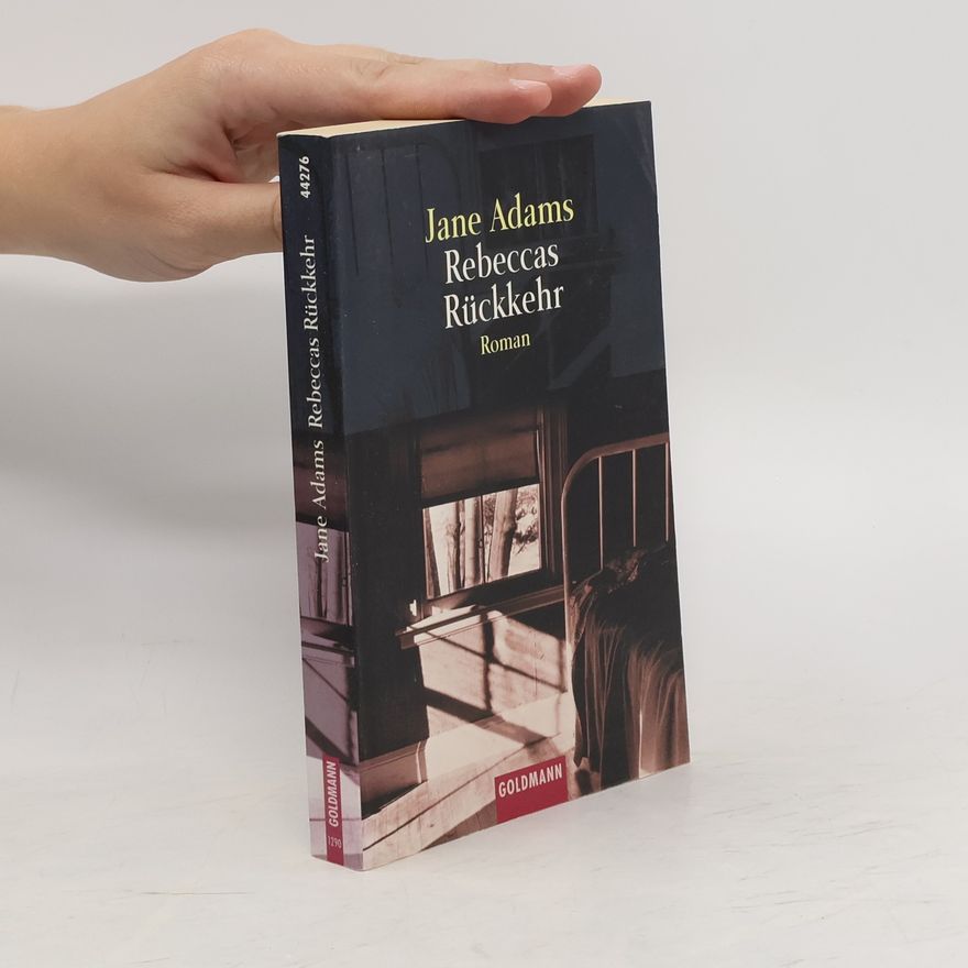 Jane Adams Rebeccas Rückkehr