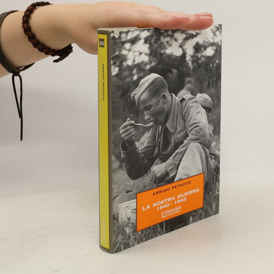 Arrigo Petacco La nostra guerra 1940-1945
