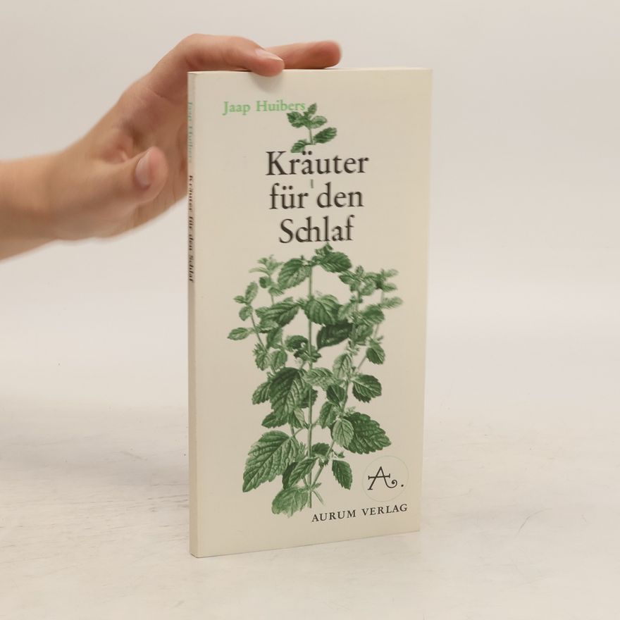 Jaap Huibers Kräuter für den Schlaf