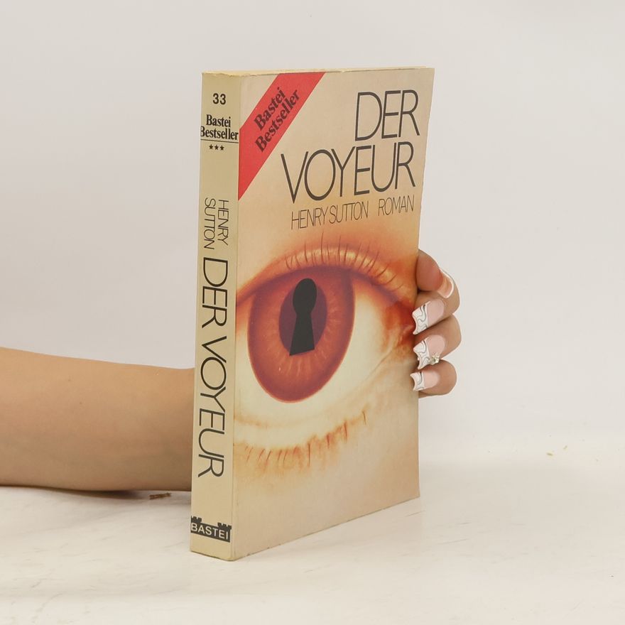 Henry Sutton Der Voyeur