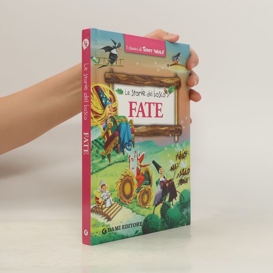 Tony Wolf Le storie del bosco fate