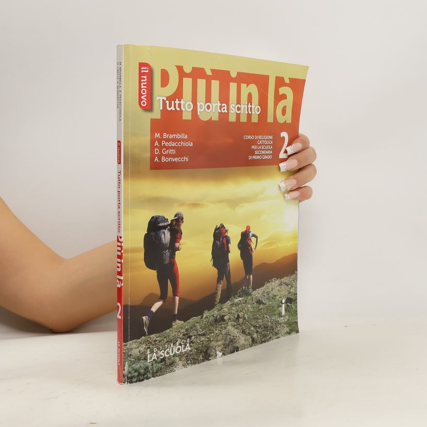 Daniela Gritti Il nuovo Più in là. Tutto porta scritto 2