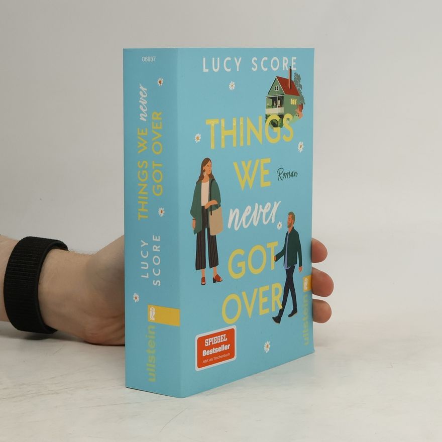Lucy Score Things We Never Got Over (Knockemout 1)