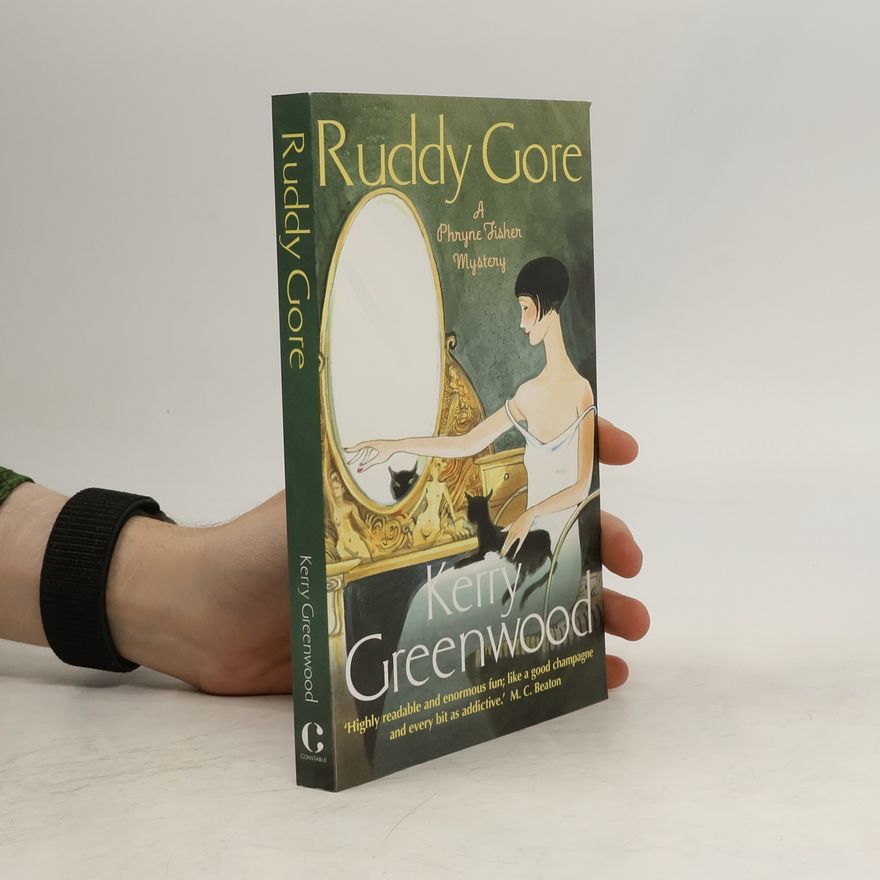 Kerry Greenwood Ruddy Gore