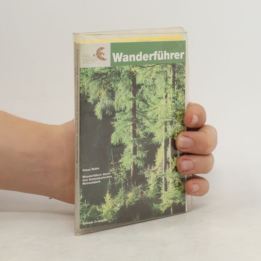 Klaus Robin Wanderführer durch den Schweizerischen Nationalpark
