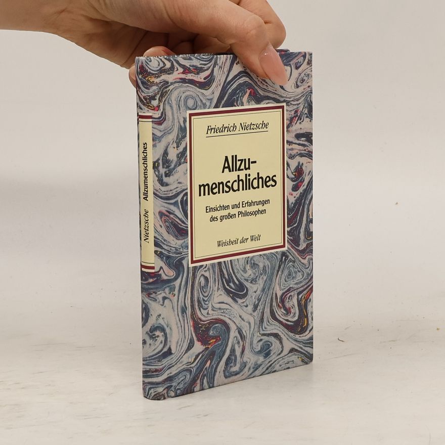 Friedrich Nietzsche Allzumenschliches