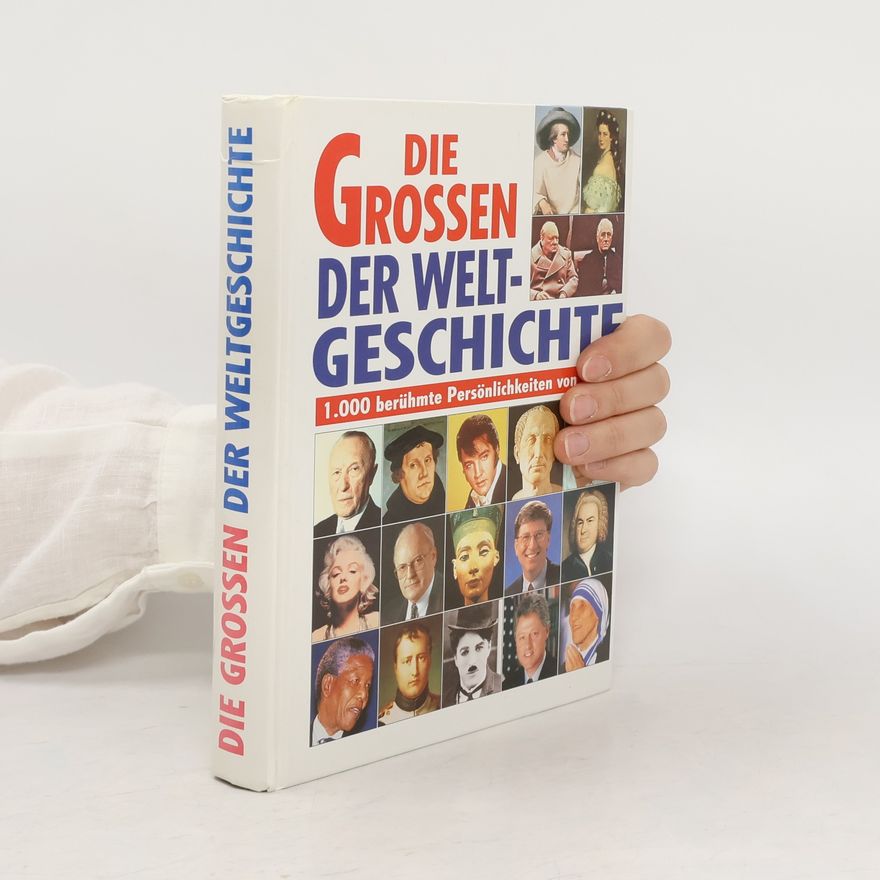 Feryal Kanbay Die Grossen der Weltgeschichte
