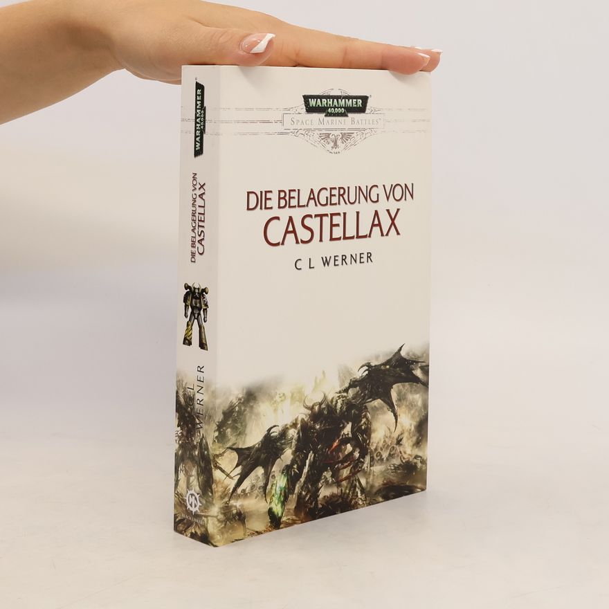 C. L. Werner Space Marine Battles - Die Belagerung von Castellax