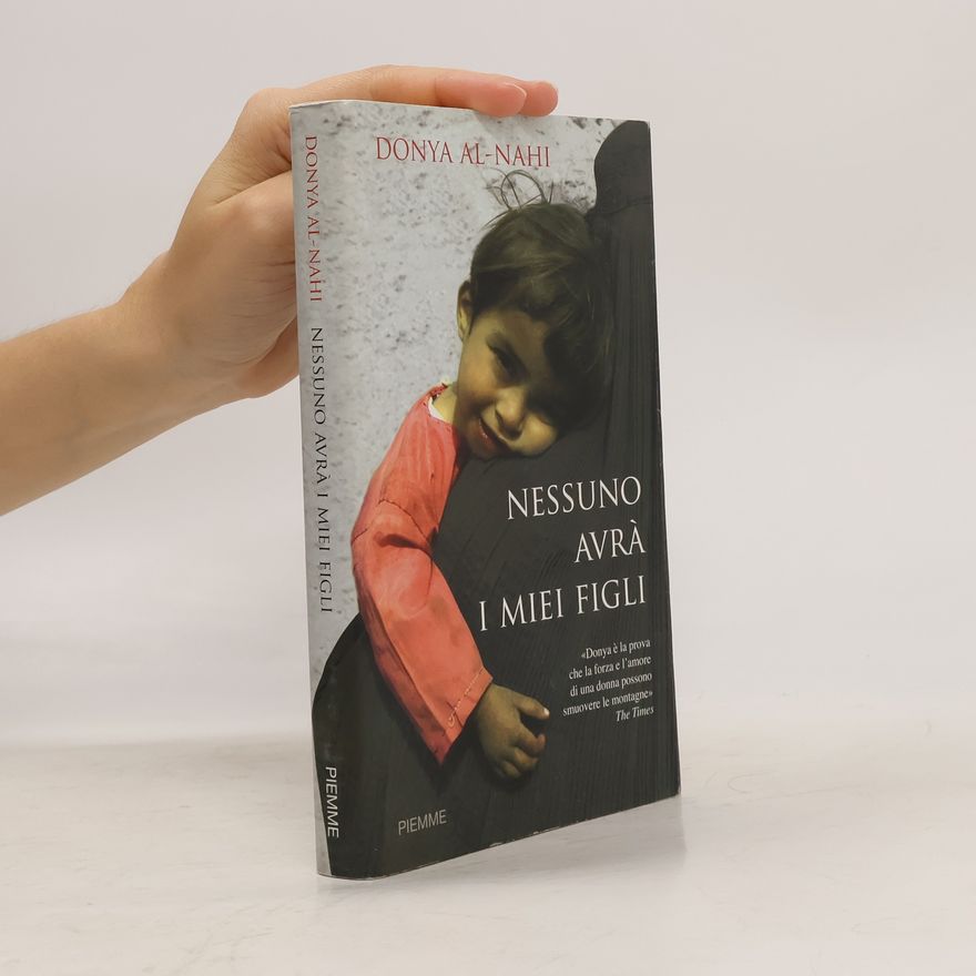 Donya Al-Nahi Nessuno avrà i mie figli