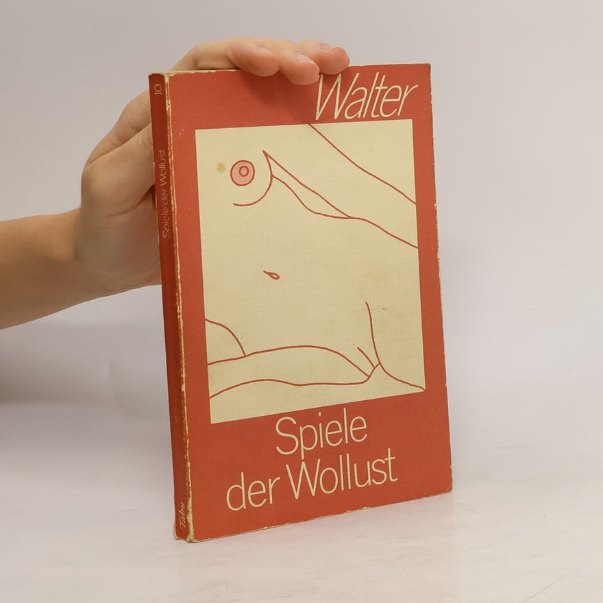Autorenkollektiv Spiele der Wollust