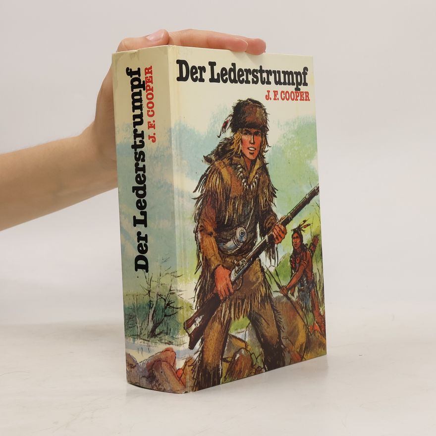 James Fenimore Cooper Der Lederstrumpf