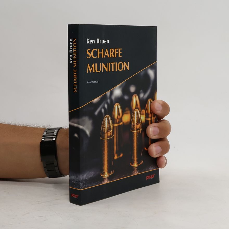 Ken Bruen Scharfe Munition