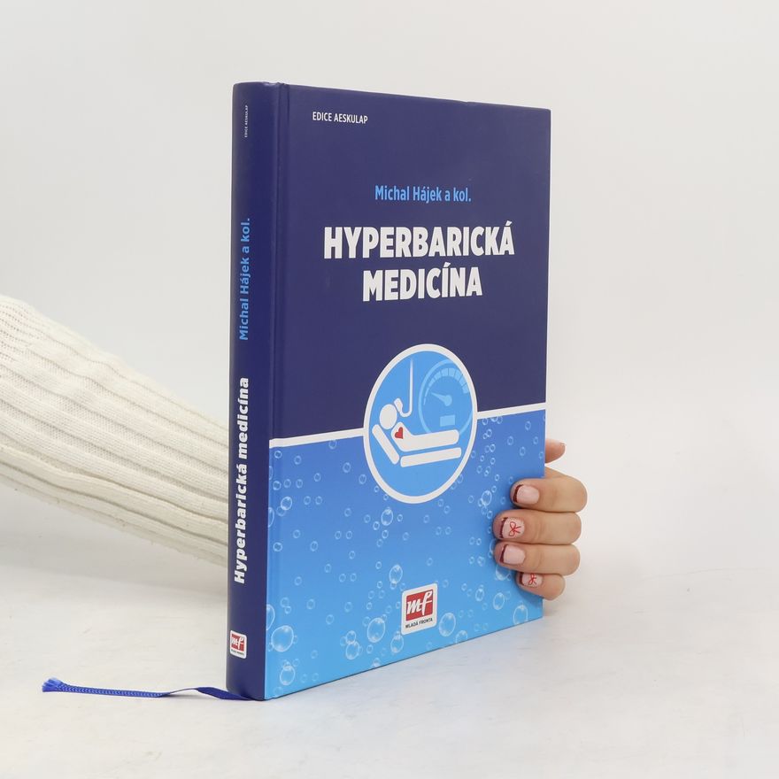 Michal Hájek Hyperbarická medicína