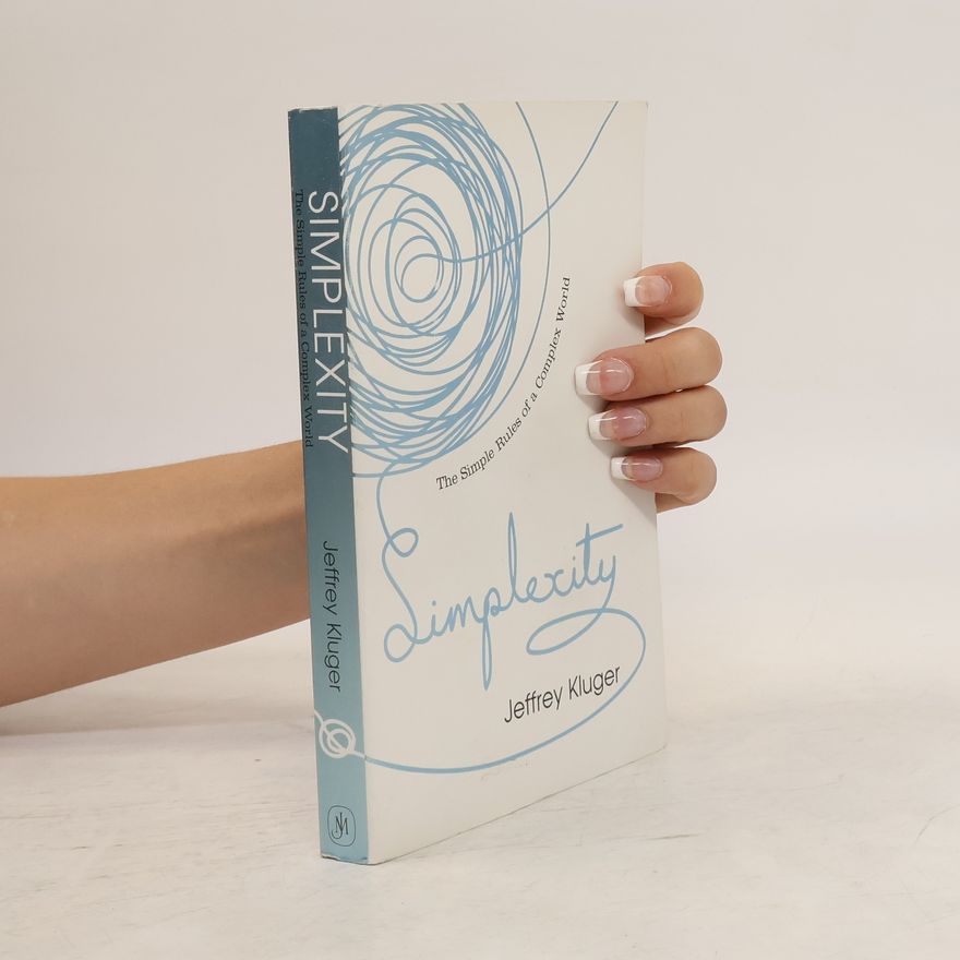 Jeffrey Kluger Simplexity
