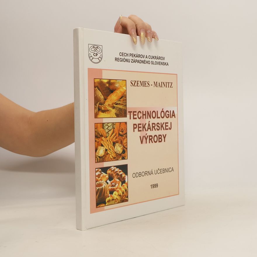 Reinhold Mainitz Technológia pekárskej výroby