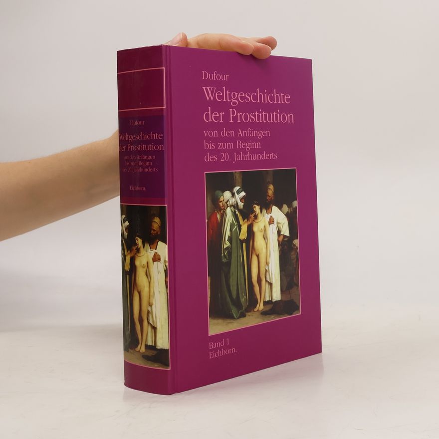 Autorenkollektiv Weltgeschichte der Prostitution.