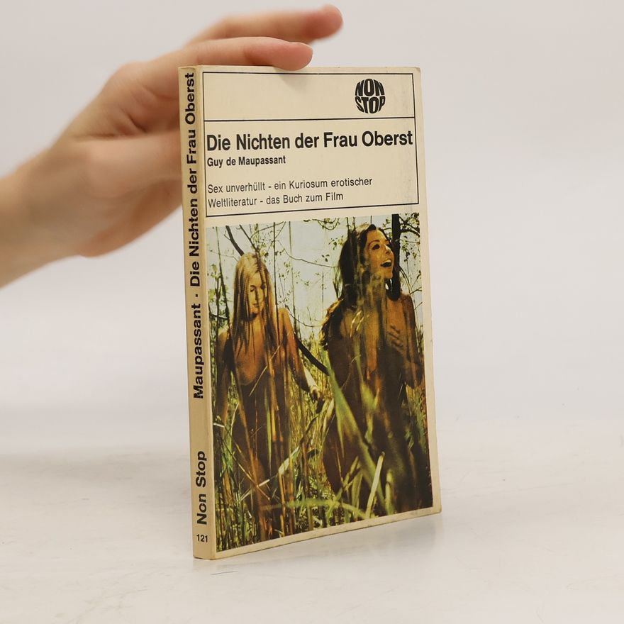 Guy de Maupassant Die Nichten der Frau Oberst