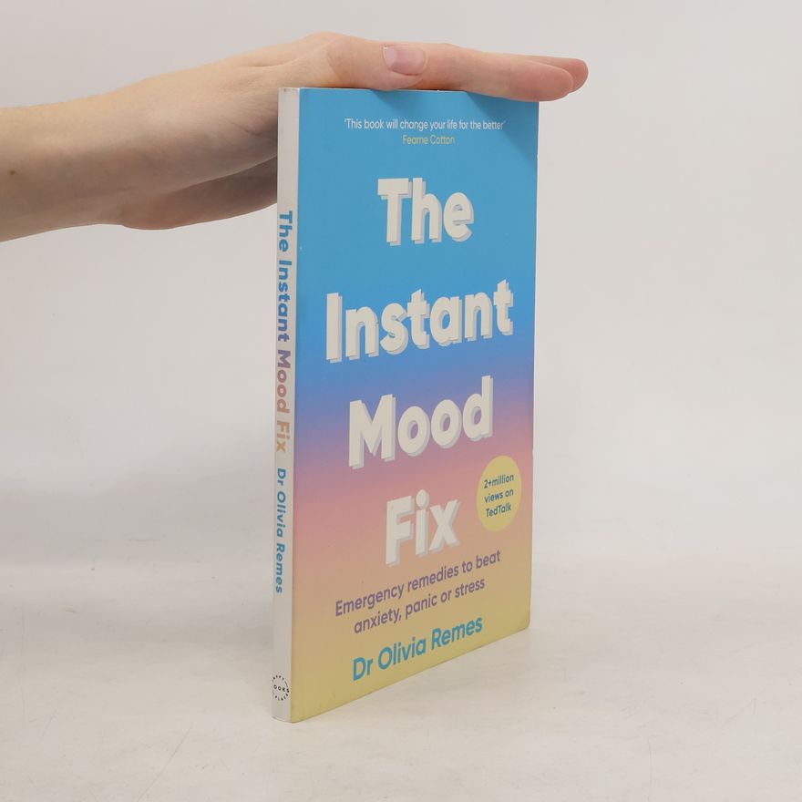 Olivia Remes The Instant Mood Fix