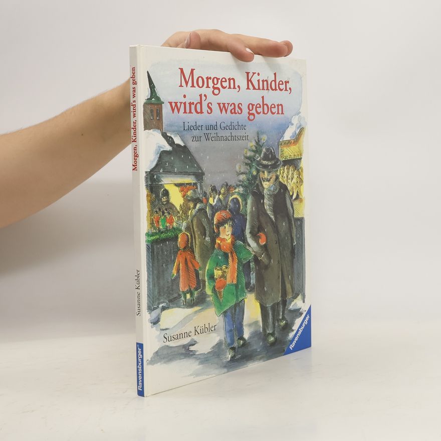 Susanne Kübler Morgen, Kinder wird's was geben