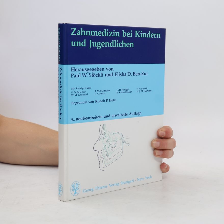 Paul W. Stöckli Zahnmedizin bei Kindern und Jugendlichen